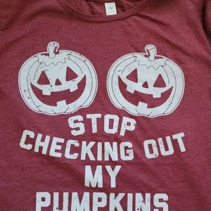 "Stop checking out my pumpkins" Halloween T-shirt